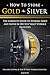How To Store Gold & Silver: The Complete Guide To Storing Gold And Silver In Off Site Vault Storage Facilities