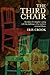 The Third Chair by Iris Crook