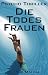 Die Todesfrauen