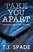 Take You Apart (The Everett Files #1)