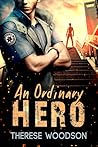 An Ordinary Hero by Therese Woodson
