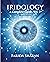 Iridology – A Complete Guid...