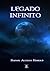 LEGADO INFINITO