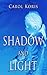Shadow and Light