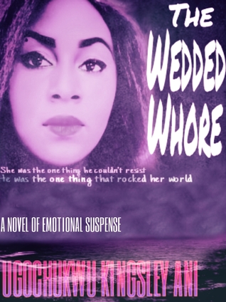 The Wedded Whore: An Erotic saga (Whore Eternal Book 1)