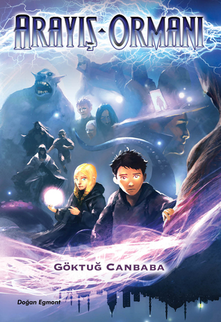 Arayış Ormanı (Arayış Ormanı, #1)