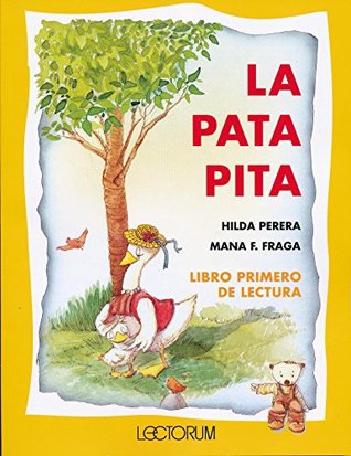 La pata pita (Spanish Edition)