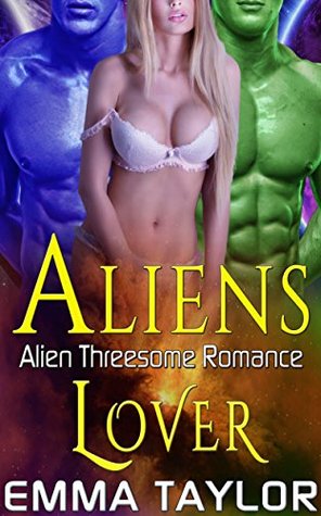 Aliens Lover (Kindle Edition)