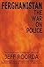 Ferghanistan: The War on Police: The Untold Story of Ferguson