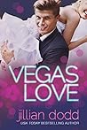 Vegas Love by Jillian Dodd