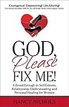 God Please Fix Me...