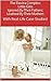 The Electra Complex: Little Girls Ignored By Their Fathers; Loathed By Their Mothers: With Real-Life Case Studies! (Transcend Mediocrity Book 95)