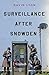 Surveillance After Snowden