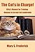 The Cat's in Charge! by Mary S. Frederick