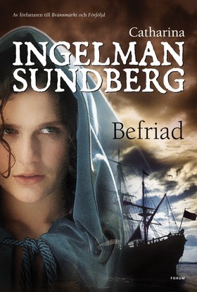Befriad (Anne Persdotter, #3)