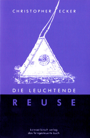 Die leuchtende Reuse (Paperback)