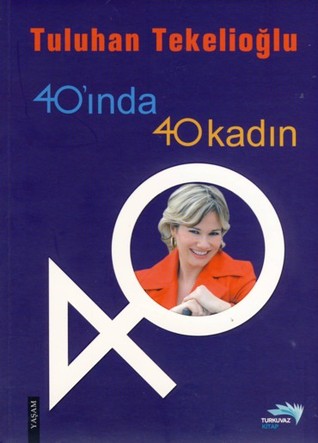 40'ında 40 kadın
