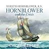 Hornblower During the Crisis by C.S. Forester