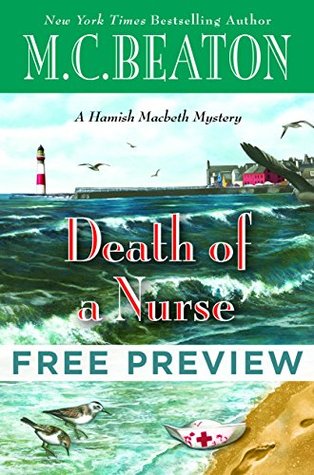Death of a Nurse: Extended Free Preview, First 3 Chapters (Hamish Macbeth, #31)