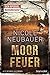 XXL-Leseprobe: Moorfeuer