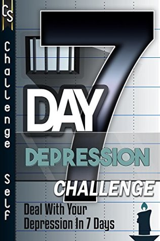 7-Day Depression Challenge (Kindle Edition)