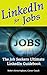 LinkedIn for Jobs by Robert Ketteringham