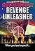 Revenge Unleashed (Second b...