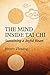 The Mind Inside Tai Chi: Sustaining a Joyful Heart