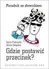 Gdzie postawić pr...