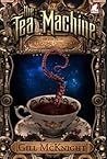 The Tea Machine by Gill McKnight
