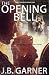 The Opening Bell (Three Seconds to Legend Book 1)