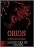 Orion (Marked Like Me, #1)