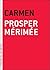 Carmen by Prosper Mérimée