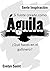 Si fuiste creado como Águila by Evelyn Saint