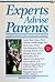 Experts Advise Parents by Eileen Shiff