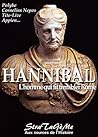 HANNIBAL: L'homme qui fit trembler Rome (Aux Sources de l'Histoire t. 4) (French Edition)