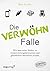 Die Verwöhn-Falle by Ron Lieber