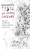 La trama lucente by Annamaria Testa La trama lucente by Annamaria Testa