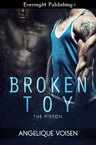 Broken Toy (The Piston Book 2)