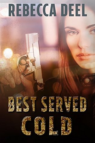 Best Served Cold (Otter Creek #6)