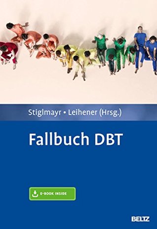 Fallbuch DBT: Mit E-Book inside und Arbeitsmaterial (German Edition)