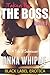 Taken By The Boss 1: Dominated by Alpha Male Boss Erotic Romance Tale Of Submission