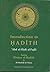 Introduction to HADITH, including Derayatul-Hadith by al-Shahid al-Thani