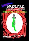 S.P.E.C.T.R.E.: MISSION No.1: The Princess