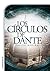 Los círculos de Dante (Spanish Edition)
