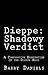 Dieppe: Shadowy Verdict: A Comparative Examination of the Dieppe Raid