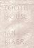 Ian Kiaer: Tooth House