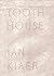 Ian Kiaer: Tooth House