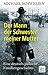 Der Mann der Schwester meiner Mutter: Eine deutsch-jüdische Familiengeschichte (dtv Sachbuch)
