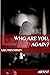 Who Are You, Again? - Serie...
